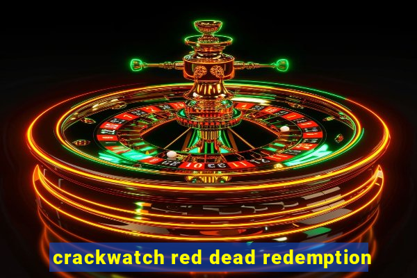 crackwatch red dead redemption